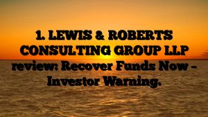 LEWIS and ROBERTS CONSULTING GROUP LLP