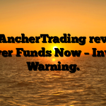 1. AncherTrading review: Recover Funds Now – Investor Warning.