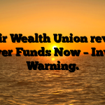 1. Fair Wealth Union review: Recover Funds Now – Investor Warning.