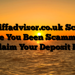 Bailiffadvisor.co.uk Scam : Have You Been Scammed ? Reclaim Your Deposit Here