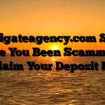 Grandgateagency.com Scam : Have You Been Scammed ? Reclaim Your Deposit Here