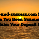 Quest-and-success.com Scam : Have You Been Scammed ? Reclaim Your Deposit Here