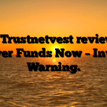 1. Trustnetvest review: Recover Funds Now – Investor Warning.