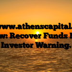 1. www.athenscapital.top review: Recover Funds Now – Investor Warning.