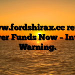 1. www.fordshirax.cc  review: Recover Funds Now – Investor Warning.