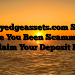 Equityedgeassets.com Scam : Have You Been Scammed ? Reclaim Your Deposit Here