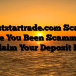 Firststartrade.com Scam : Have You Been Scammed ? Reclaim Your Deposit Here