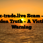 Apex-trade.live Scam – The Hidden Truth – A Victim’s Warning