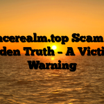 Vinancerealm.top Scam – The Hidden Truth – A Victim’s Warning