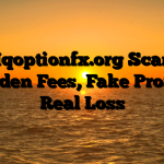1. Iqoptionfx.org Scam ; Hidden Fees, Fake Profits, Real Loss