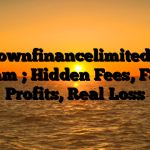 1. Crownfinancelimited.com Scam ; Hidden Fees, Fake Profits, Real Loss