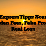 1. ExpressTipps Scam ; Hidden Fees, Fake Profits, Real Loss